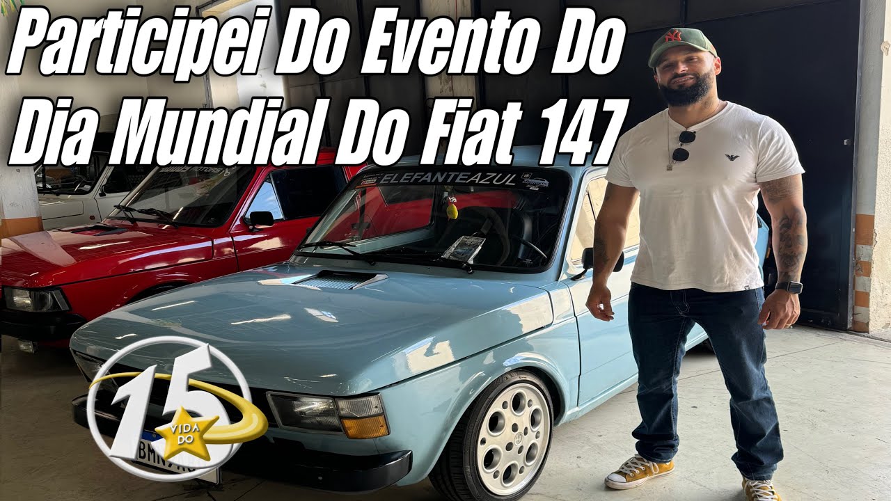 Participei do evento do Dia Mundial do Fiat 147 