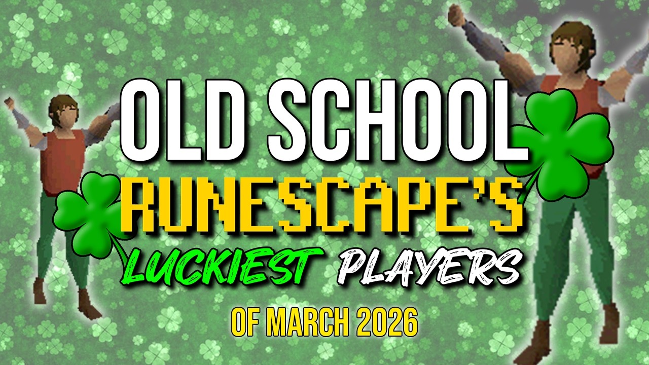 Самые удачливые игроки OSRS марта 2026 года