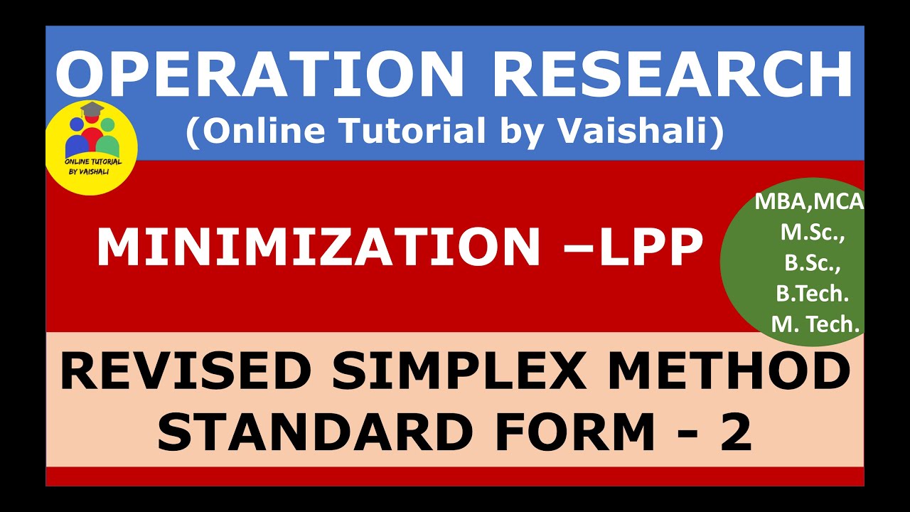 Revised simplex method standard form II in english-Minimization linear programming problem -  Part 2