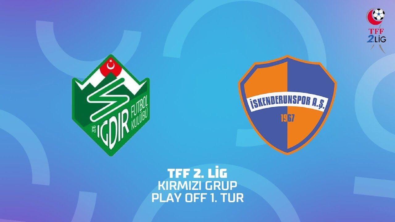 TFF 2. Lig Play Off 1. Tur | Alagöz Holding Iğdır Futbol Kulübü - İskenderunspor A.Ş.