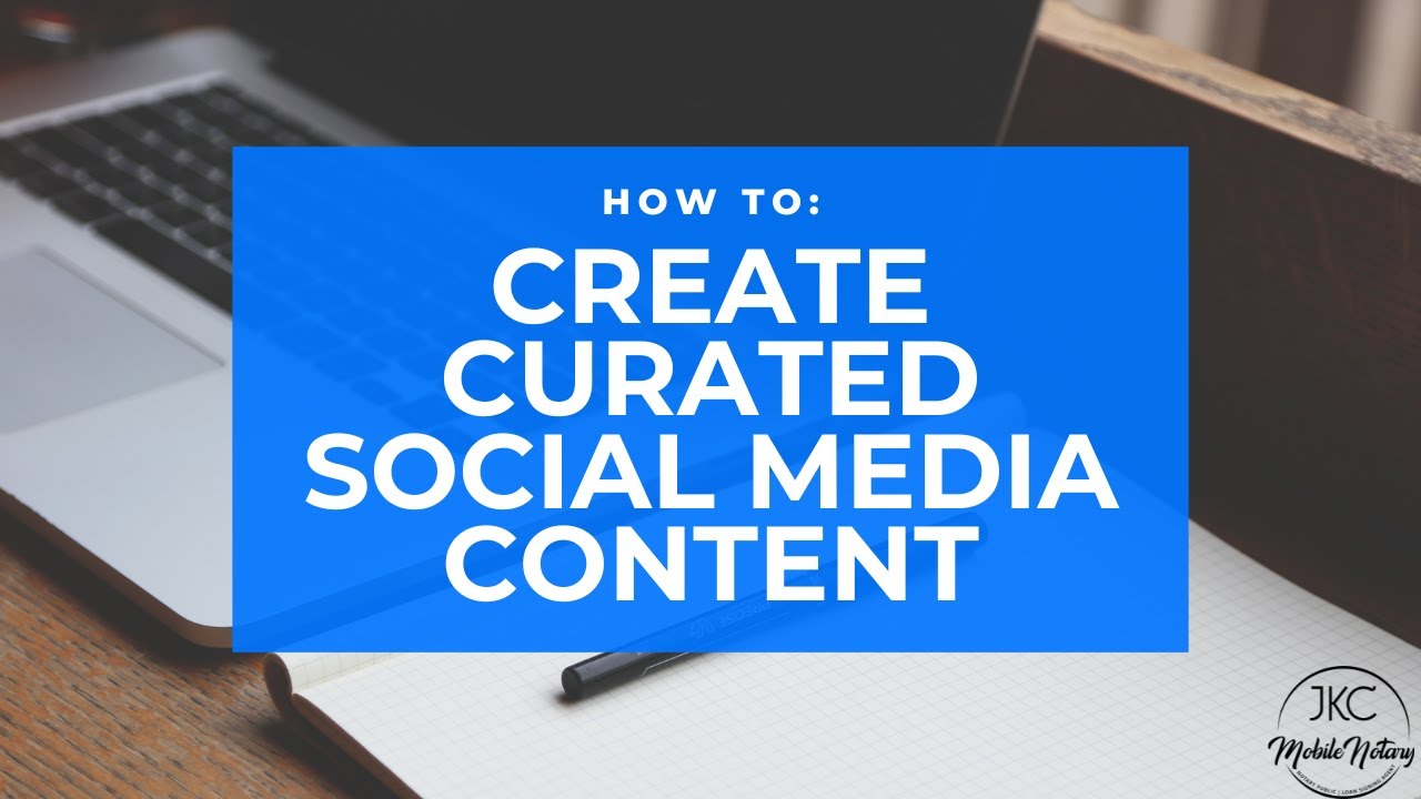 How to Create Curated Content