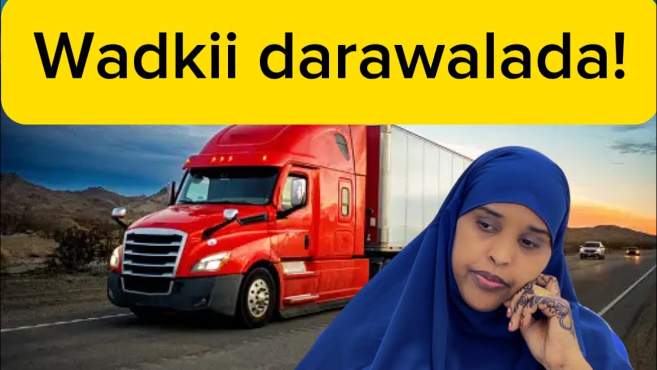 WADKII DARAWALADA/WAA QISO QARIIB AH!