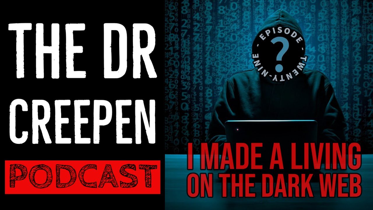 Podcast Episode 29: I Made a Living on the Dark Web