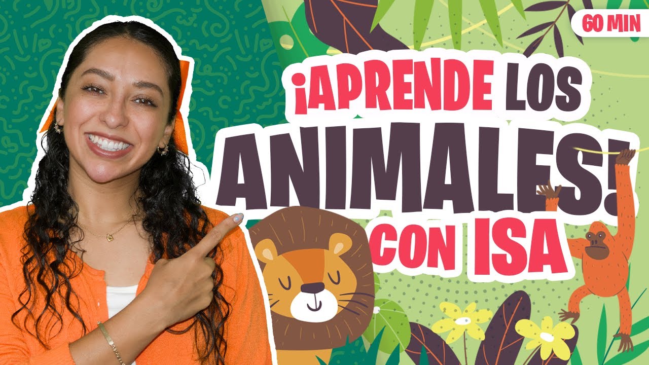 Aprende Peque con Isa - Los Animales para Ni&ntilde;os Espa&ntilde;ol- Palabras y Canciones