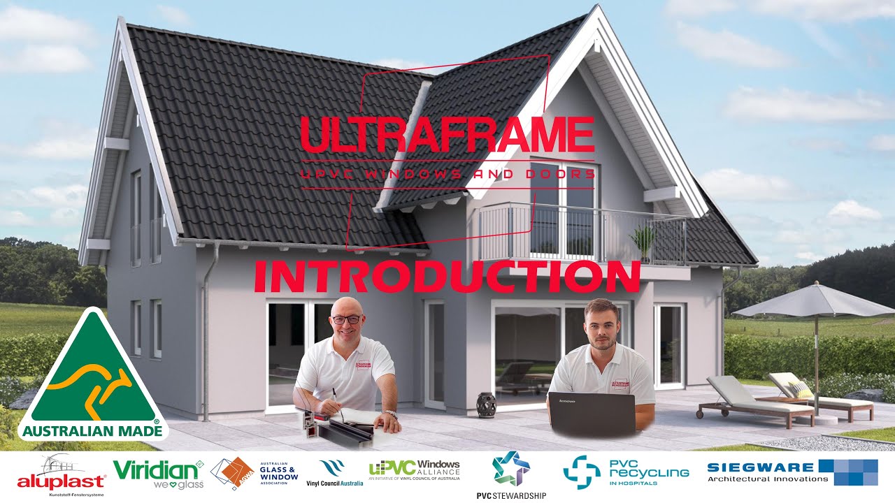 Ultraframe uPVC Windows & Doors Sydney - Introduction