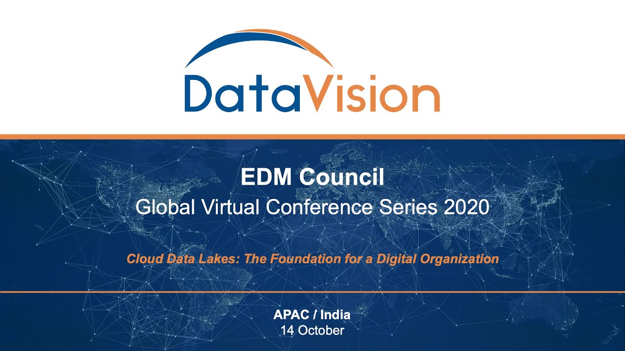 Cloud Data Lakes: The Foundation for a Digital Organization &ndash; DataVision APAC India