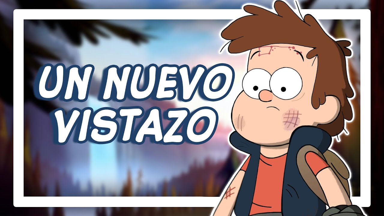 Un nuevo vistazo a Gravity Falls