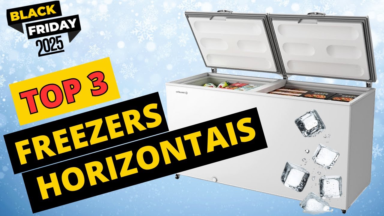💥Top 3 FREEZERS HORIZONTAIS mais Potentes e Econômicos de 2025! Escolha o Modelo Ideal para Você!