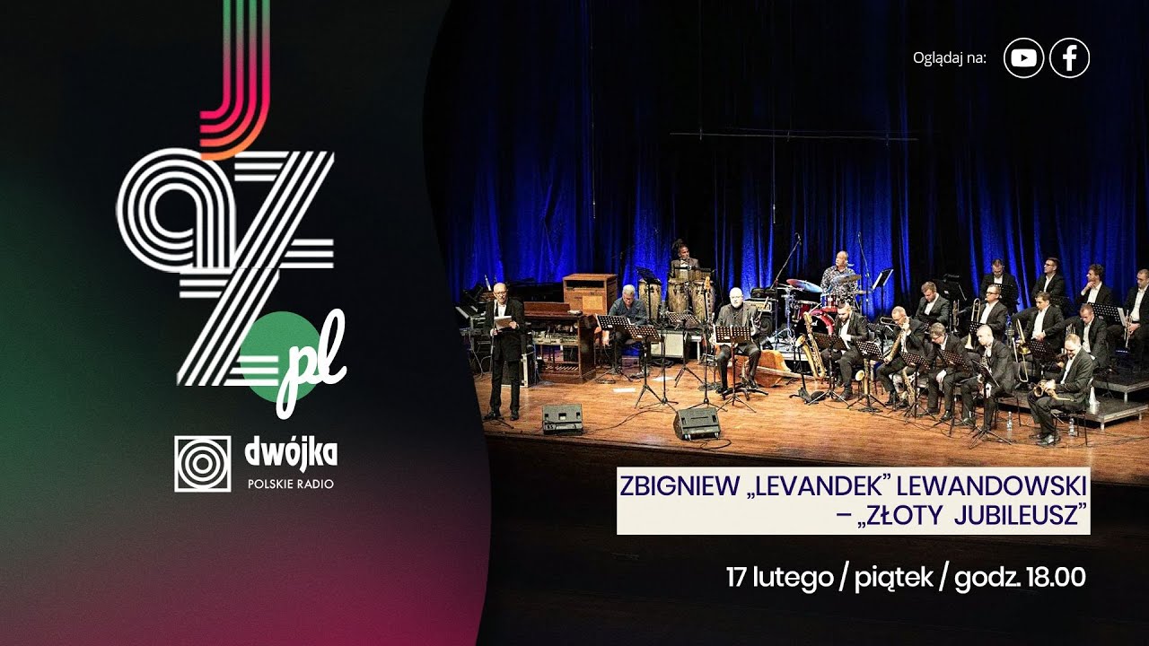 Jazz.PL I Zbigniew „Levandek” Lewandowski – „Złoty Jubileusz”