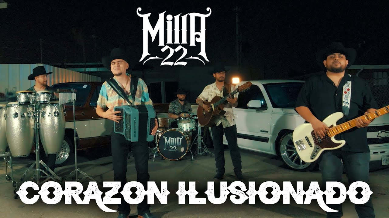 Milla 22 - Corazon Ilusionado (Video Oficial)