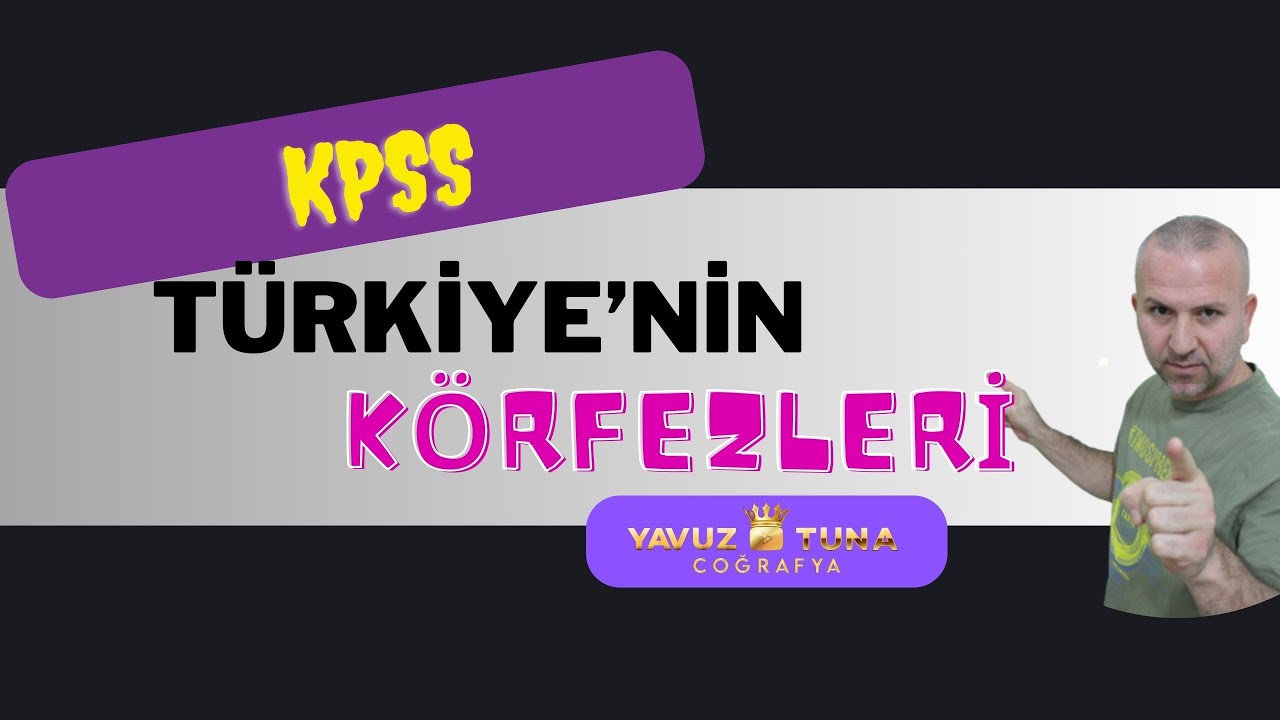 TÜRKİYE'NİN KÖRFEZLERİ #kpss #kpss2024 #yks #körfezler
