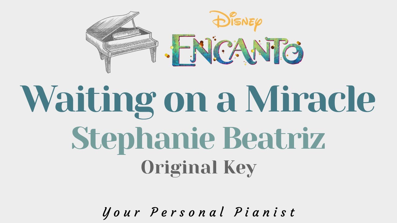 Waiting on a Miracle - Stephanie Beatriz from ENCANTO (Piano Karaoke) - Instrumental Cover & Lyrics