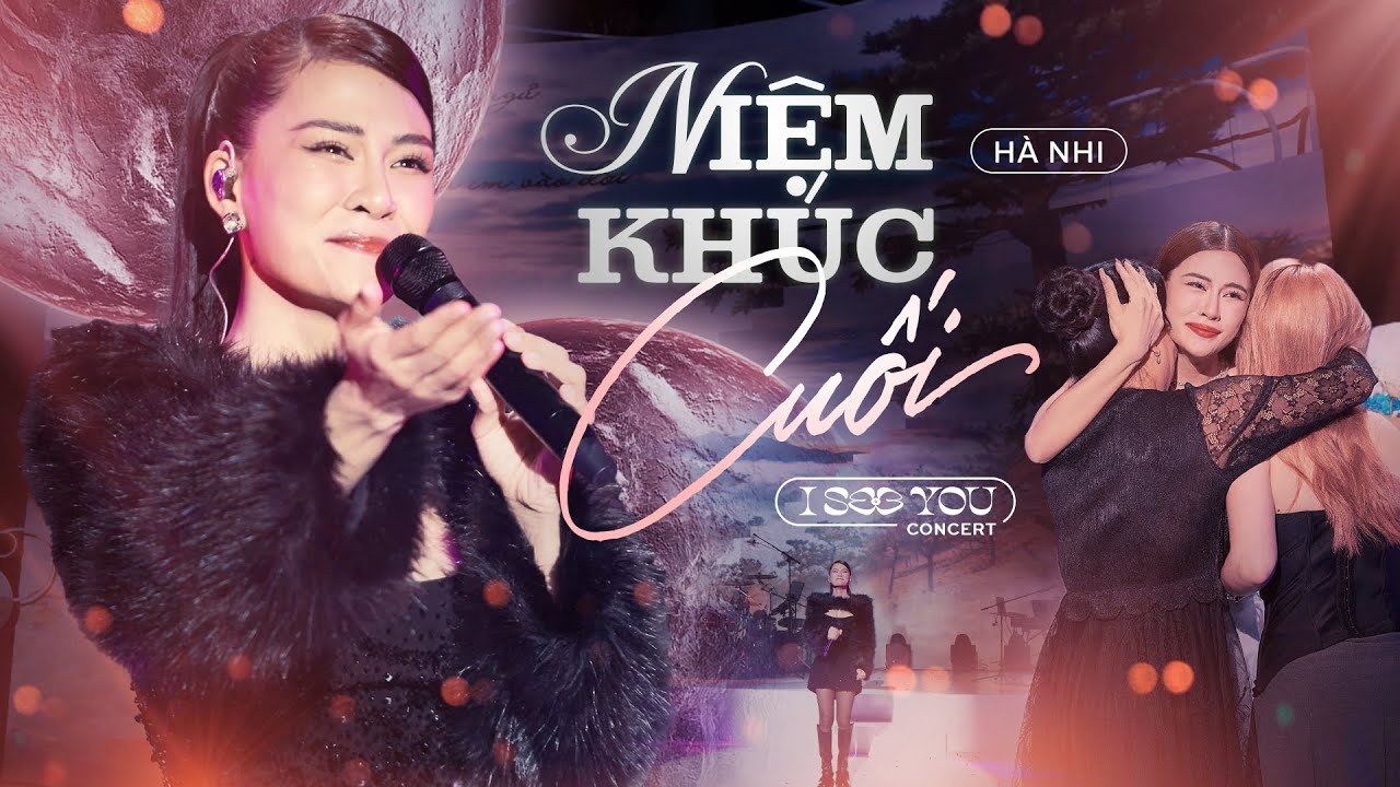 Hà Nhi | Niệm Khúc Cuối | I See You Concert