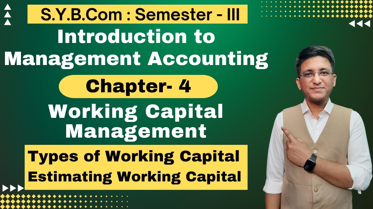 S.Y.B.COM || Working Capital Management || Chapter 4 | Semester 3 | Lecture No.1 | Hemal Sir