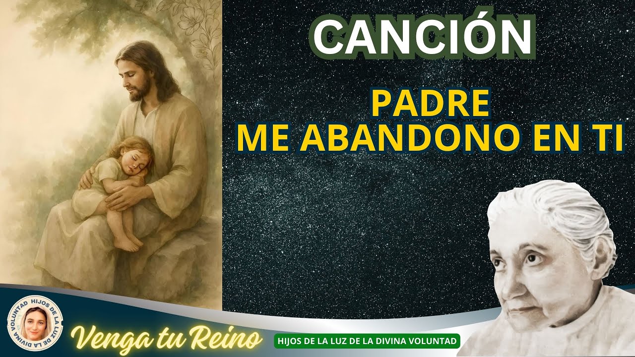 🌹 CANCIÓN: PADRE, ME ABANDONO EN TI / GIROS / VOLUMEN 12, AGOSTO 6, 1919