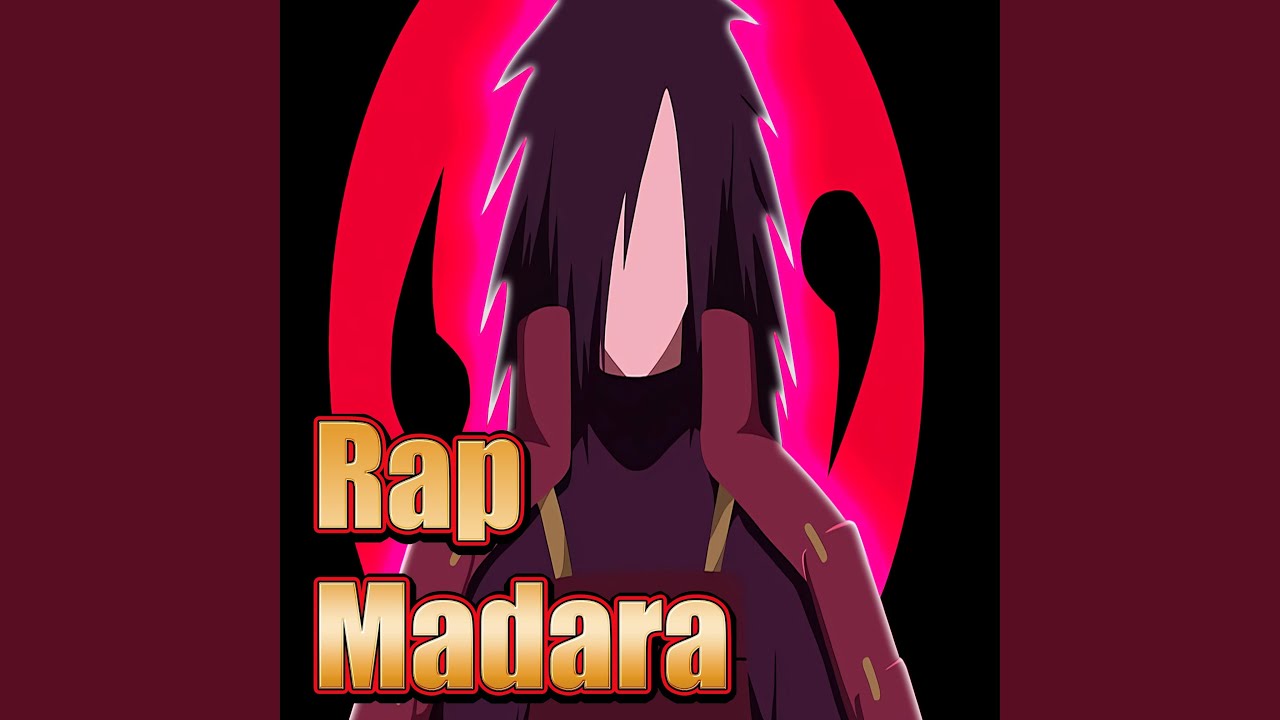 Rap de Madara. El Dios de los Shinobi