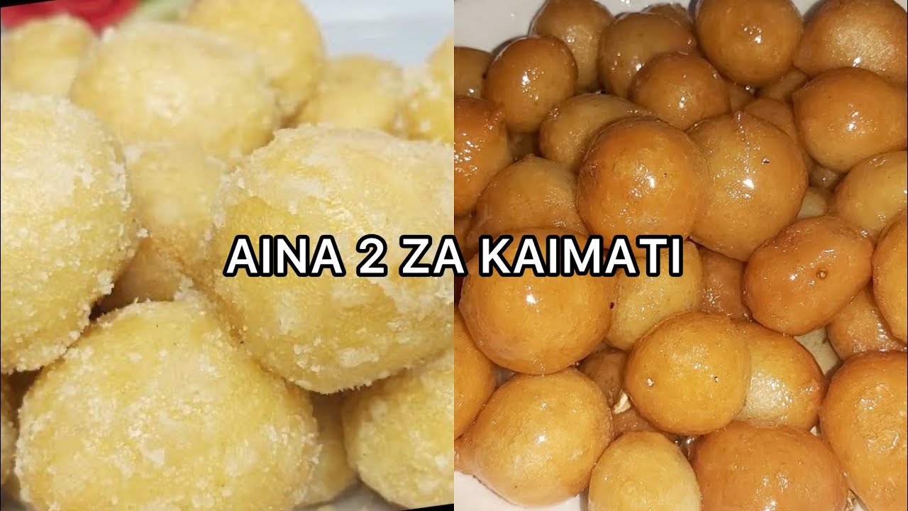 MAPISHI RAHISI YA KAIMATI AINA MBILI