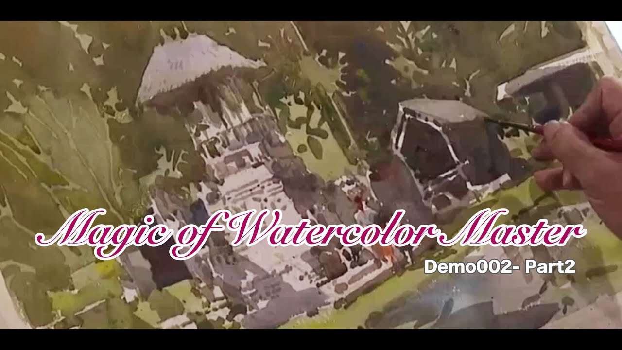 Magic of Watercolor Master (Demo02 - Part2)