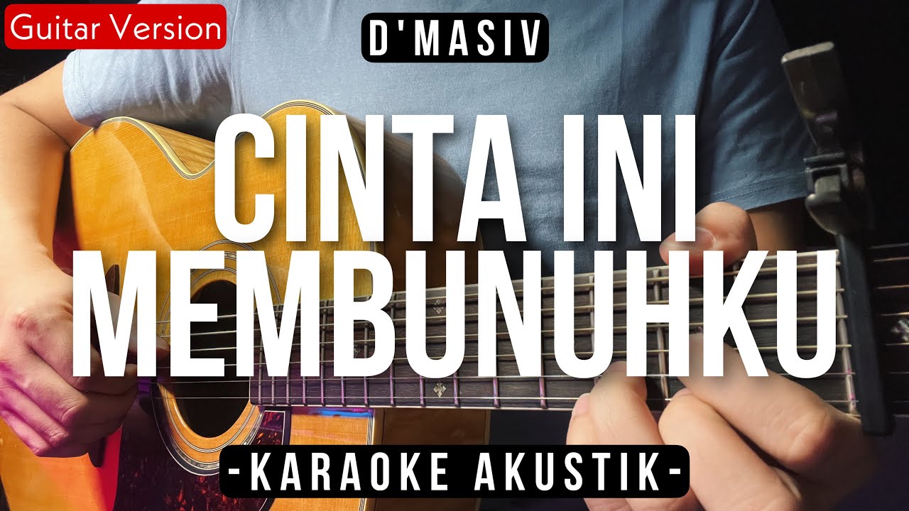 Cinta Ini Membunuhku (Karaoke Akustik) - D'masiv (Chintya Gabriella Version | Female Key)