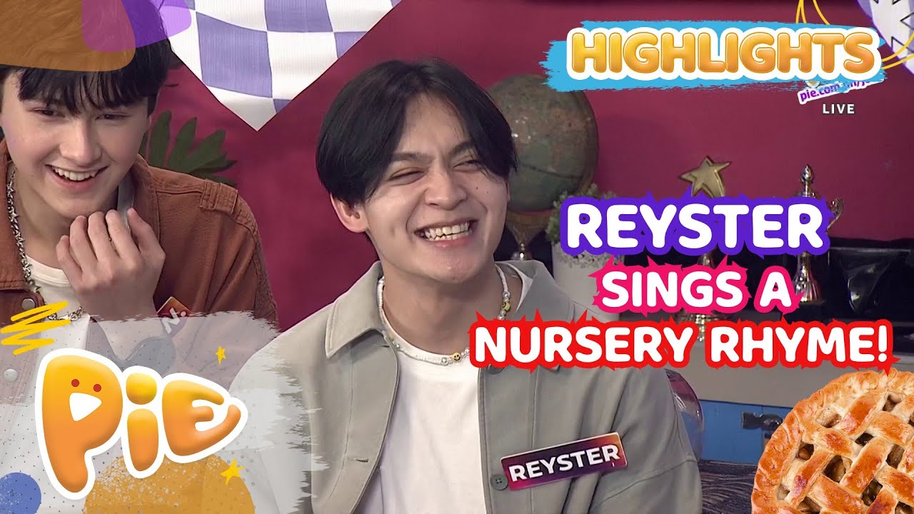 Dream Chaser REYSTER sings a Nursery Rhyme! | PIE Channel
