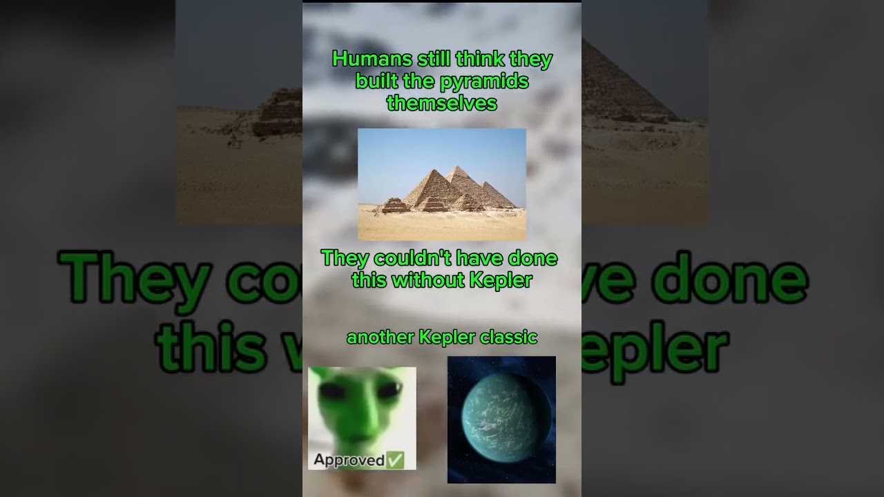 Another Kepler W (alien approved ✅) #memes #shortvideo #comedy #funny #meme