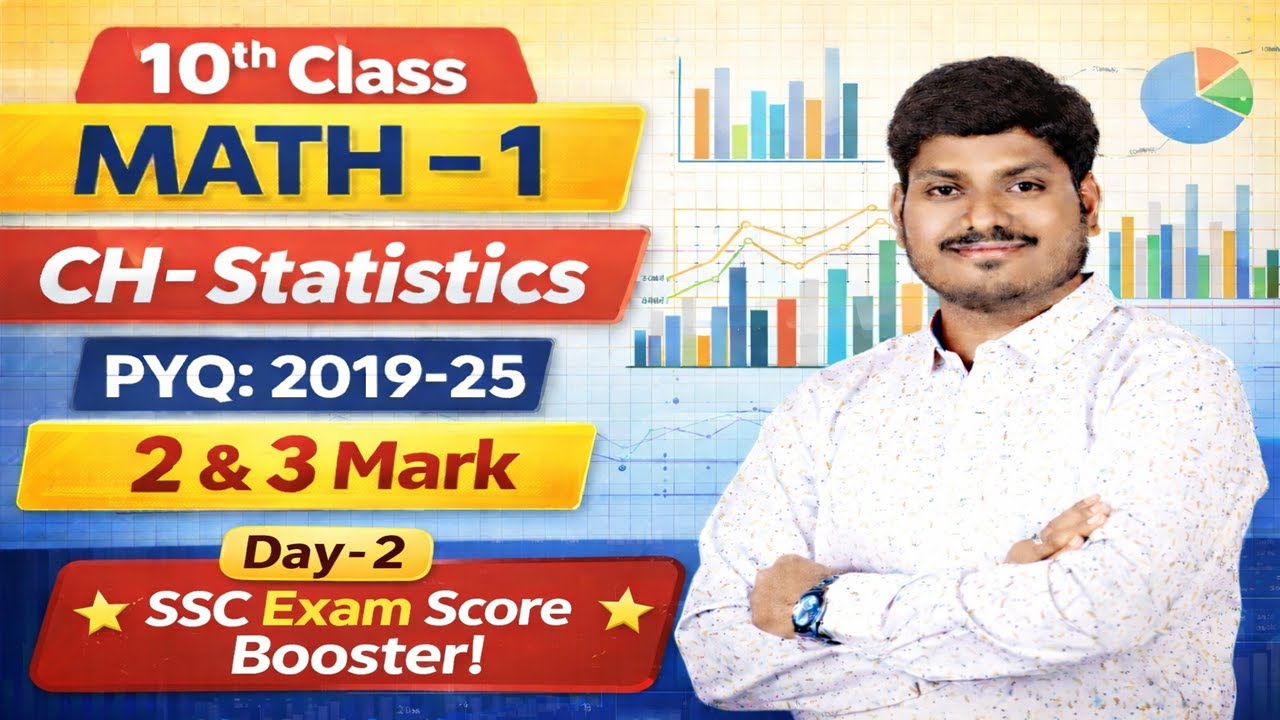 10th Class Math-1 | Statistics PYQ 2019-2025 | 2 & 3 Mark Questions | Day-2 | SSC Exam Score Booster