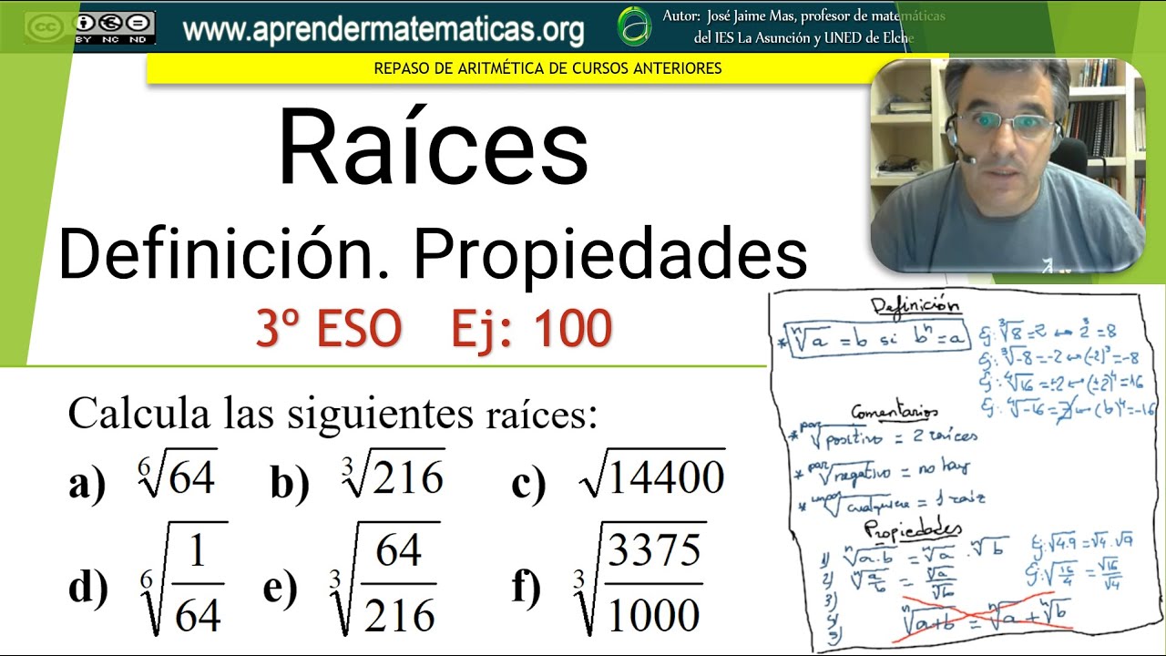 Aritmética. Raíces. Definición. 3 eso 01 100. José Jaime Mas