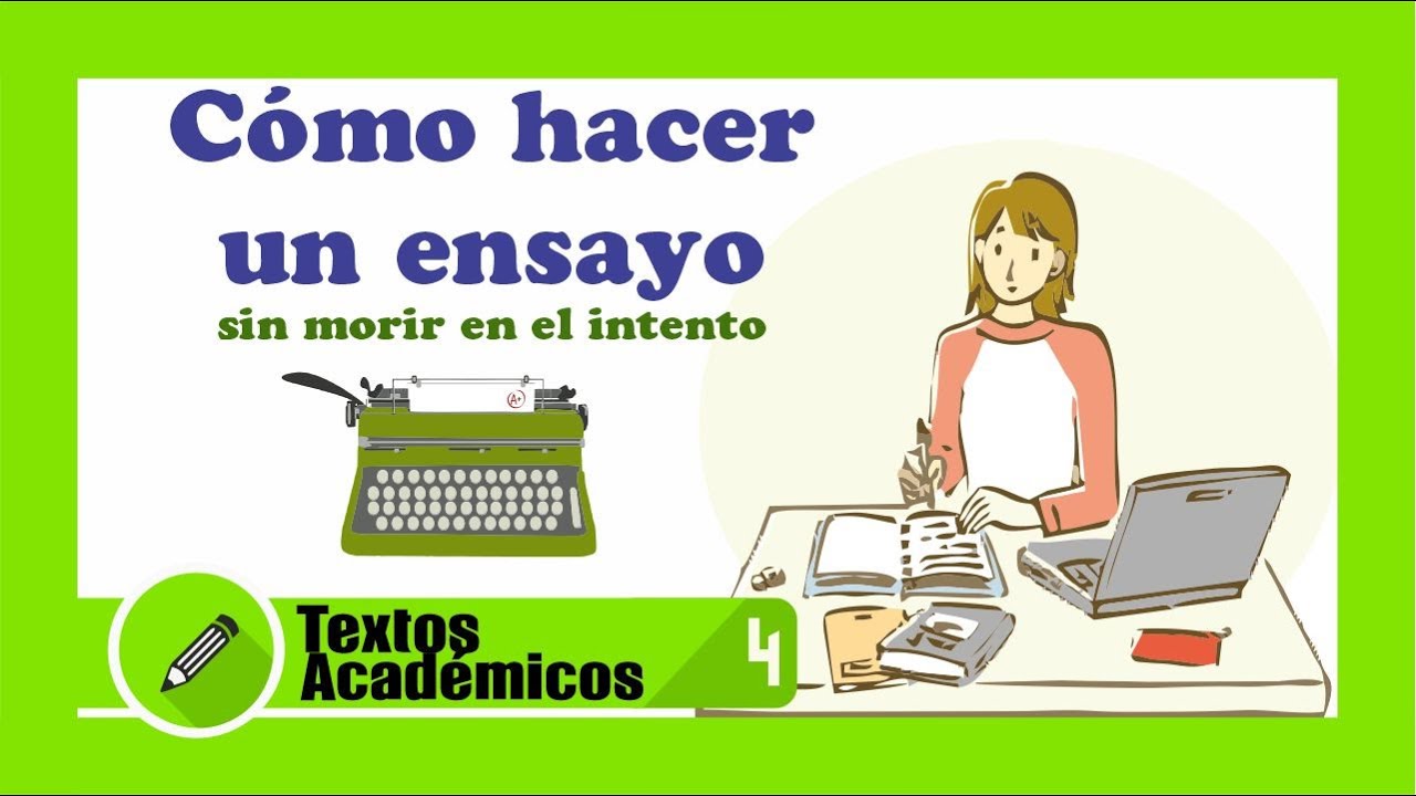 📙QU&Eacute; ES UN ENSAYO | C&oacute;mo redactar un ensayo |