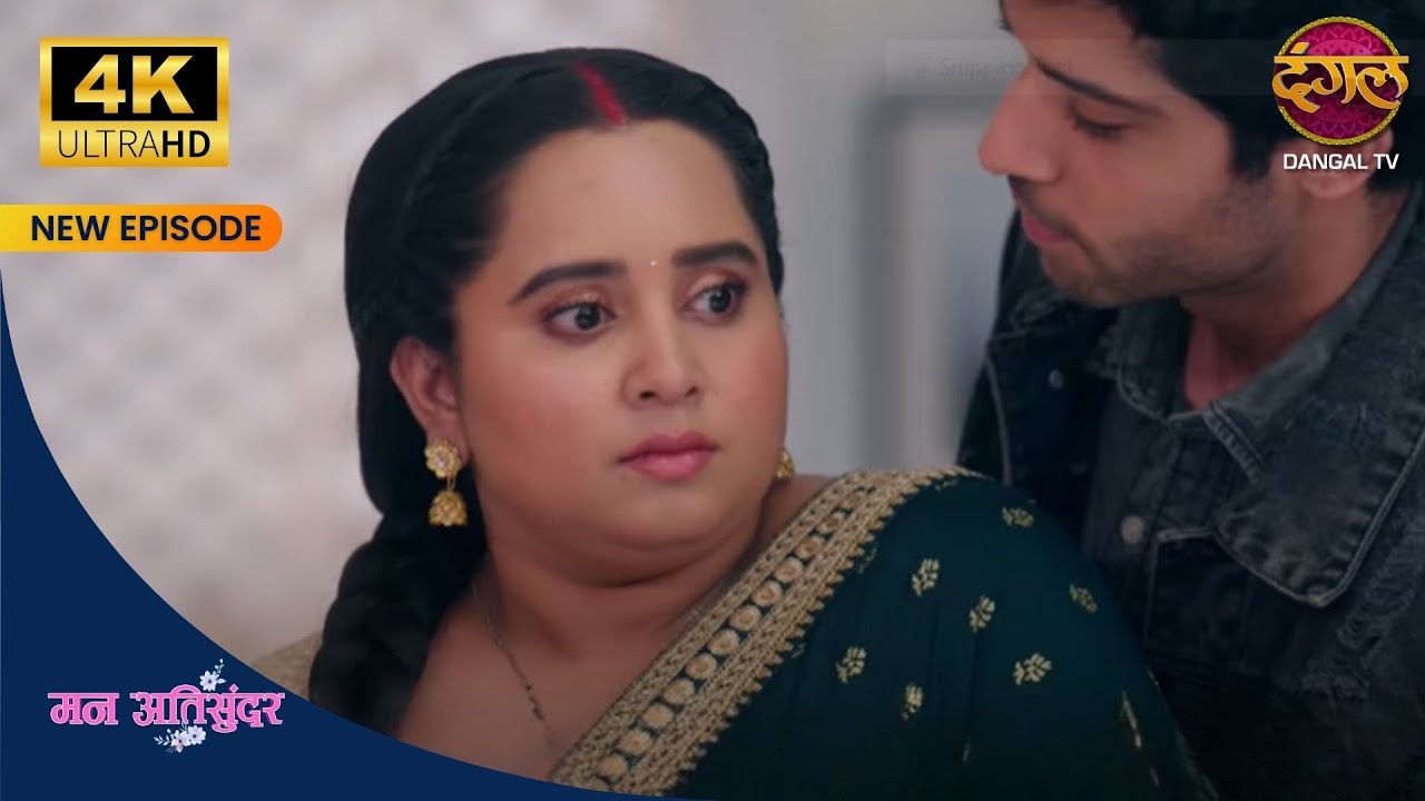 Kya Divyam ne Radhika ko kiss kiya? | 4K ULTRA HD Mann Atisundar Dangal TV 4K