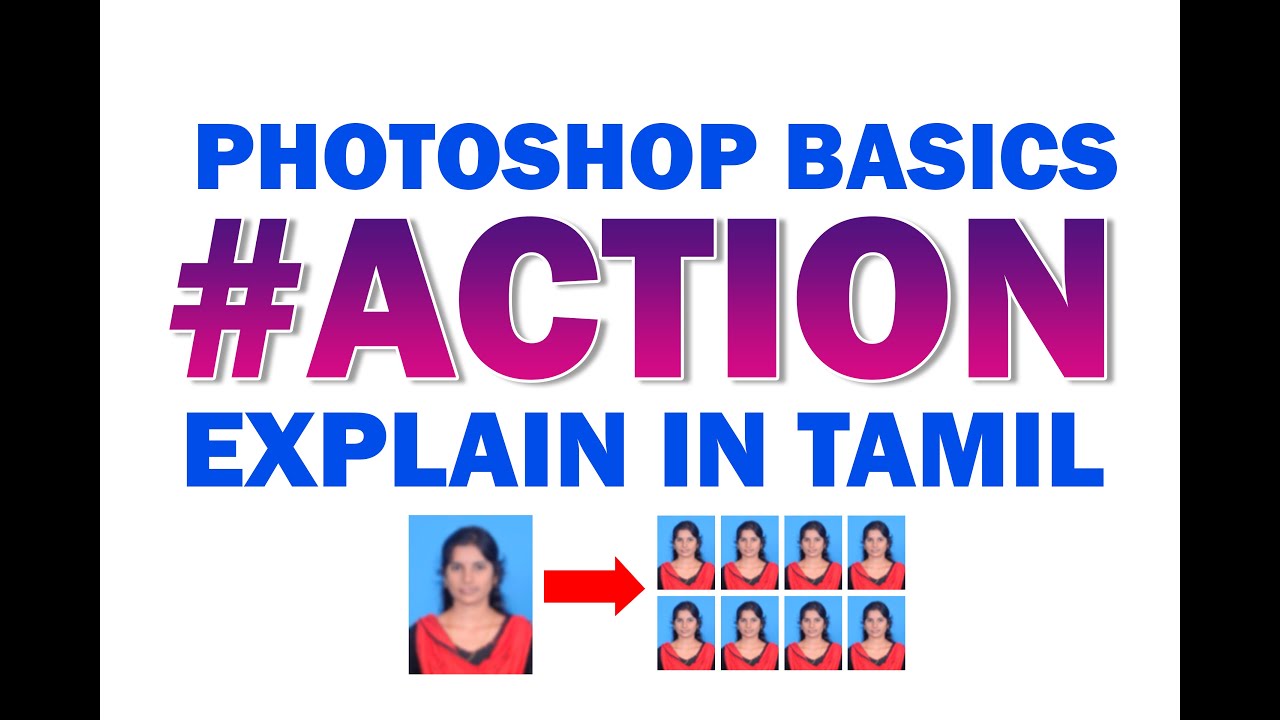 #ACTION PHOTOSHOP BASICS | EXPLAIN IN TAMIL