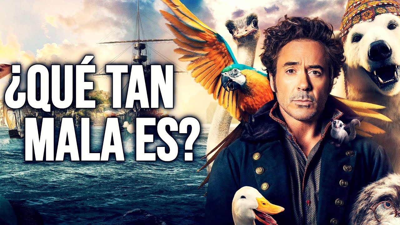 ¿QUÉ TAN MALA ES: DOLITTLE (2020)?