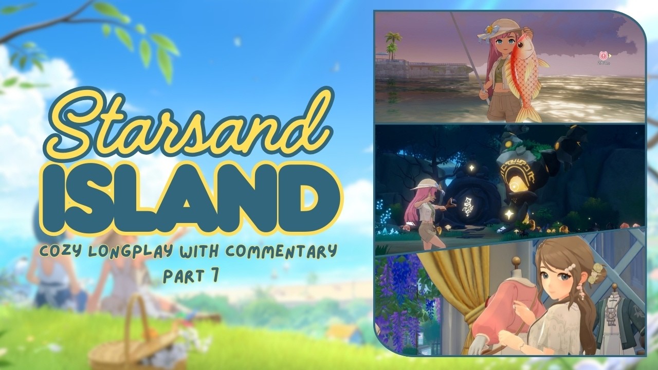 Starsand Island: LIVE Cozy Longplay with Commentary (Part 7) | Time to Hit Intermediate Exploring🏝️