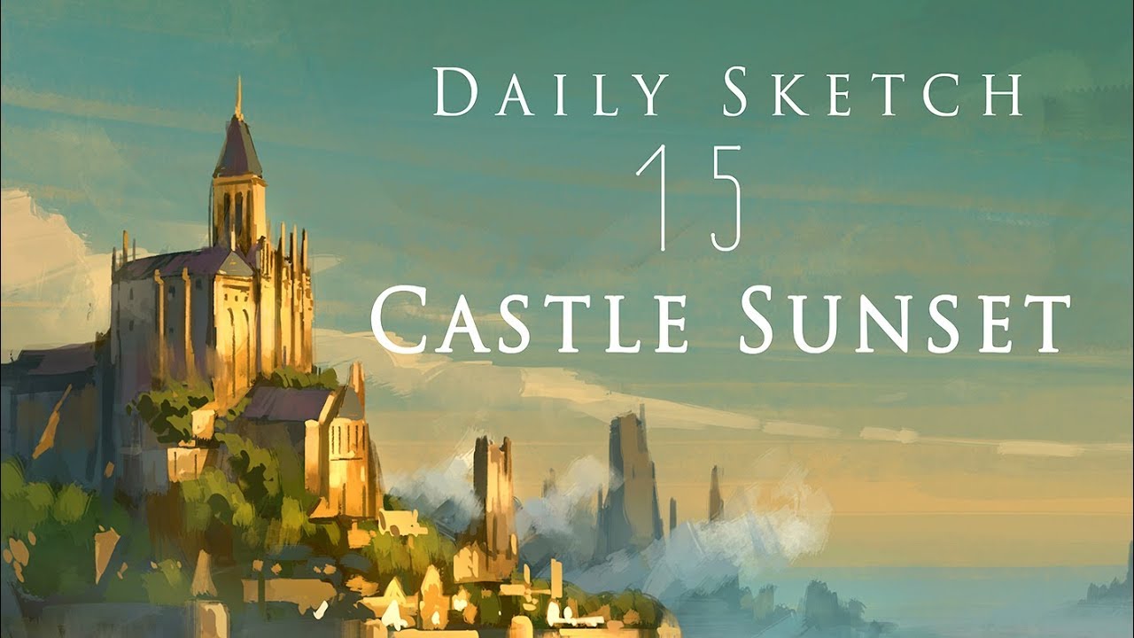 Daily Sketch #15 Sunset Castle