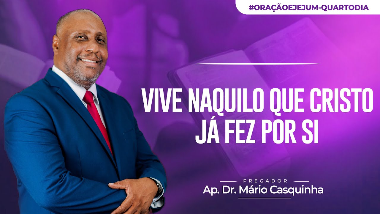 5 DIAS DE ORAÇÃO E JEJUM | QUARTO DIA