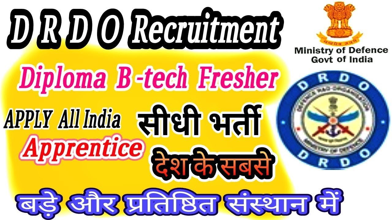 Drdo job,Drdo Vacancy/Drdo Recruitment,Defense job 2019.