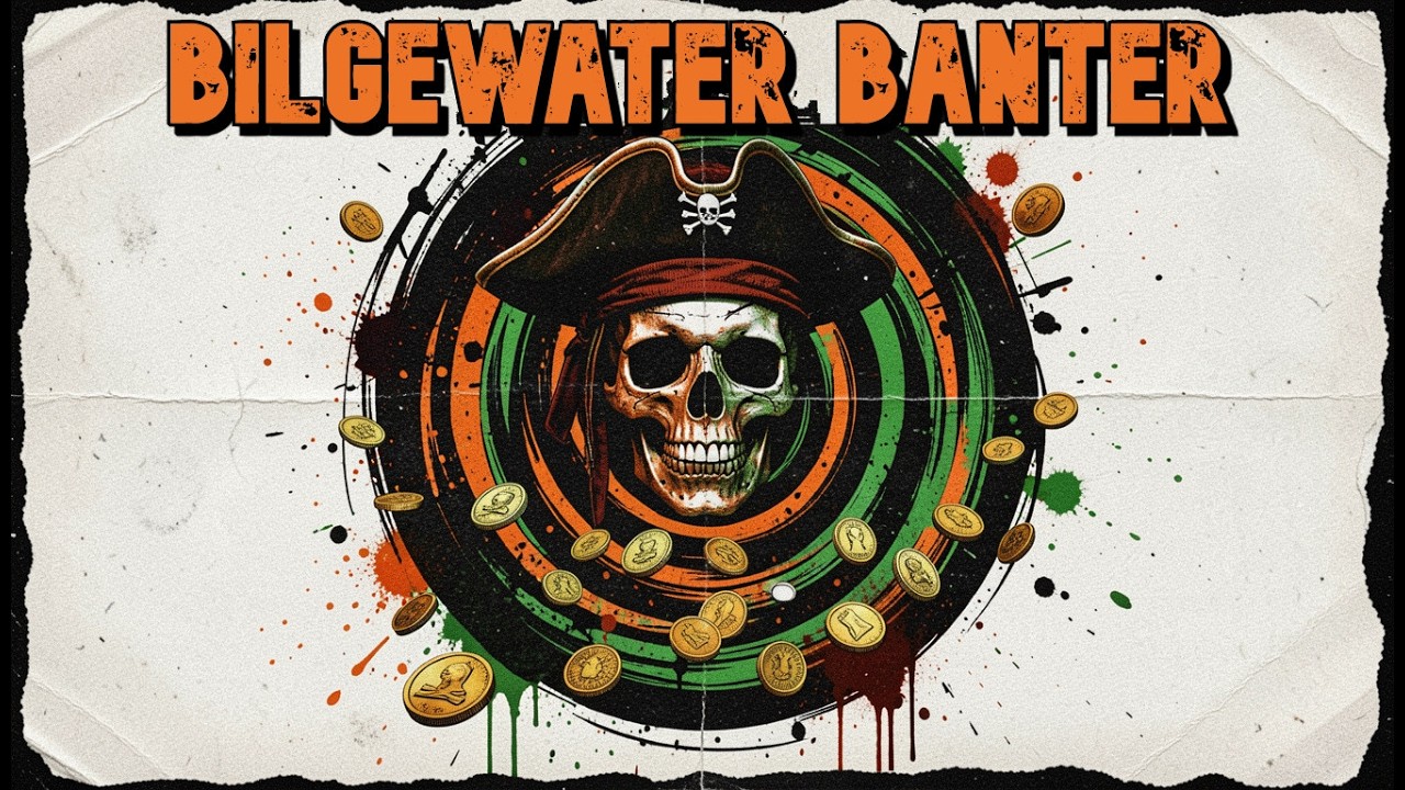 Bilgewater banter - Pirate Shanty