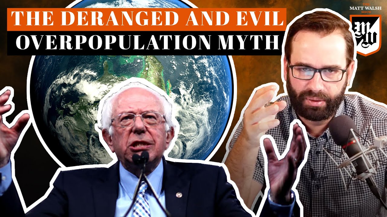 The Deranged And Evil Overpopulation Myth | Ep. 325