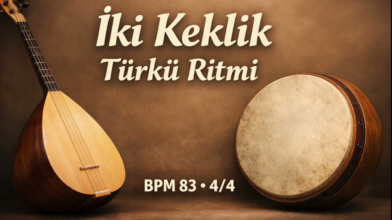 İki Keklik Türkü Ritim 4\4 83 - BPM Saz Eşlik