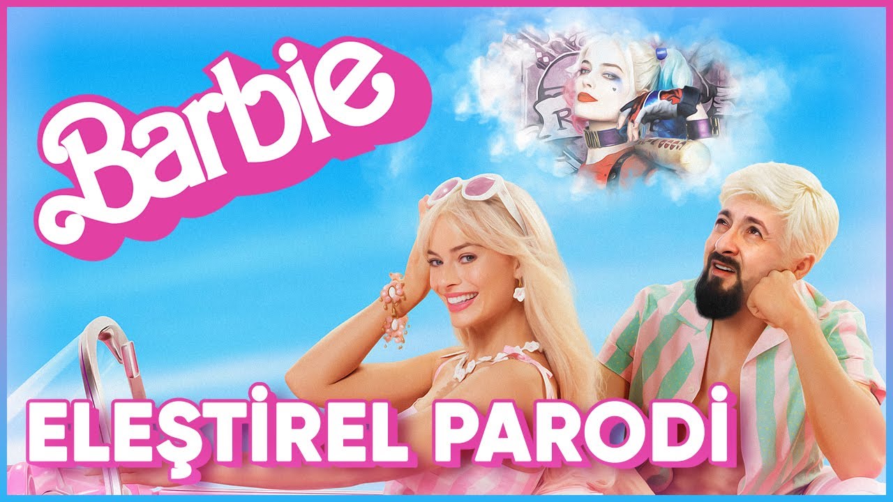 Barbie - ELEŞTİREL PARODİ