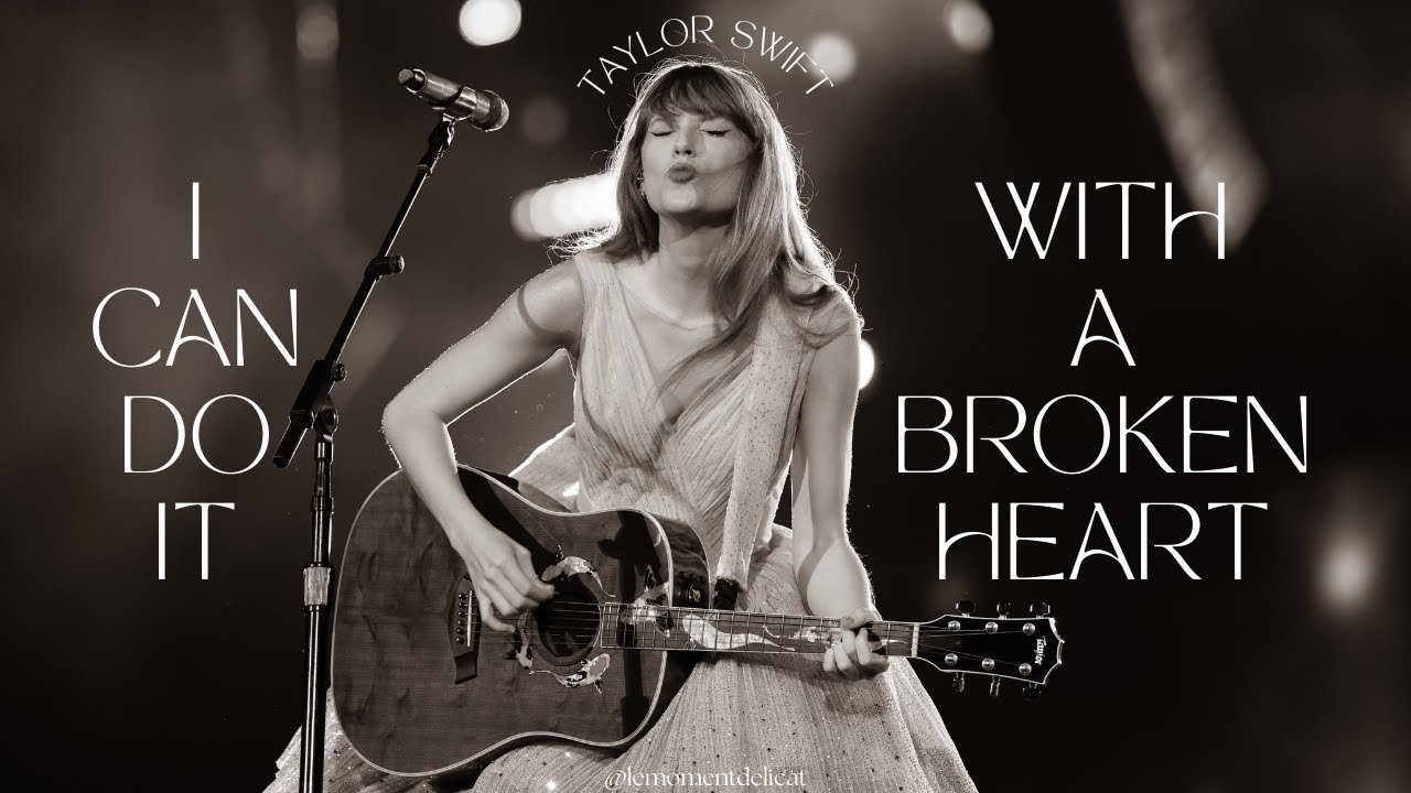 [lyrics - vietsub] I Can Do It With A Broken Heart - Taylor Swift