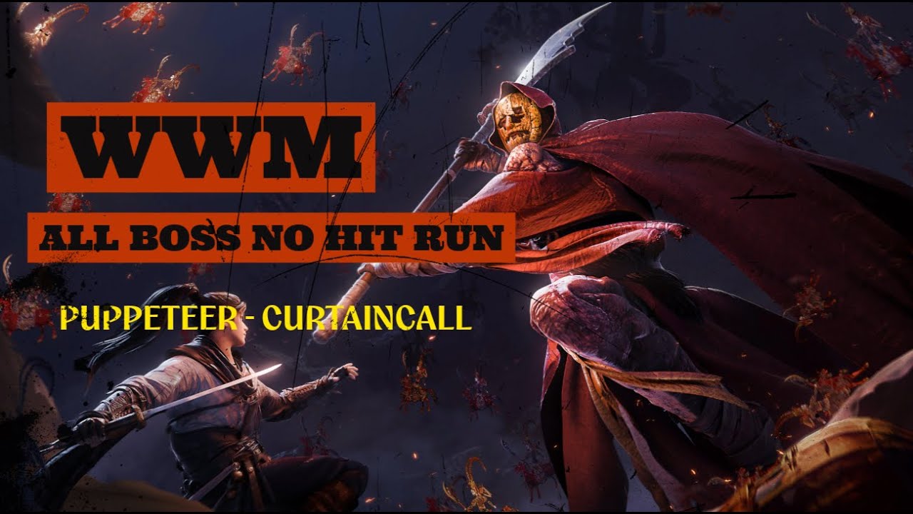 [Where Winds Meet] Puppeteer-Curtain Call 皮影·幕落 NO HIT Run (Abyss Trial)