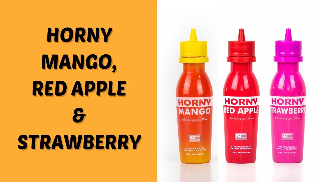 Horny Red Apple, Horny Mango & Horny Strawberry
