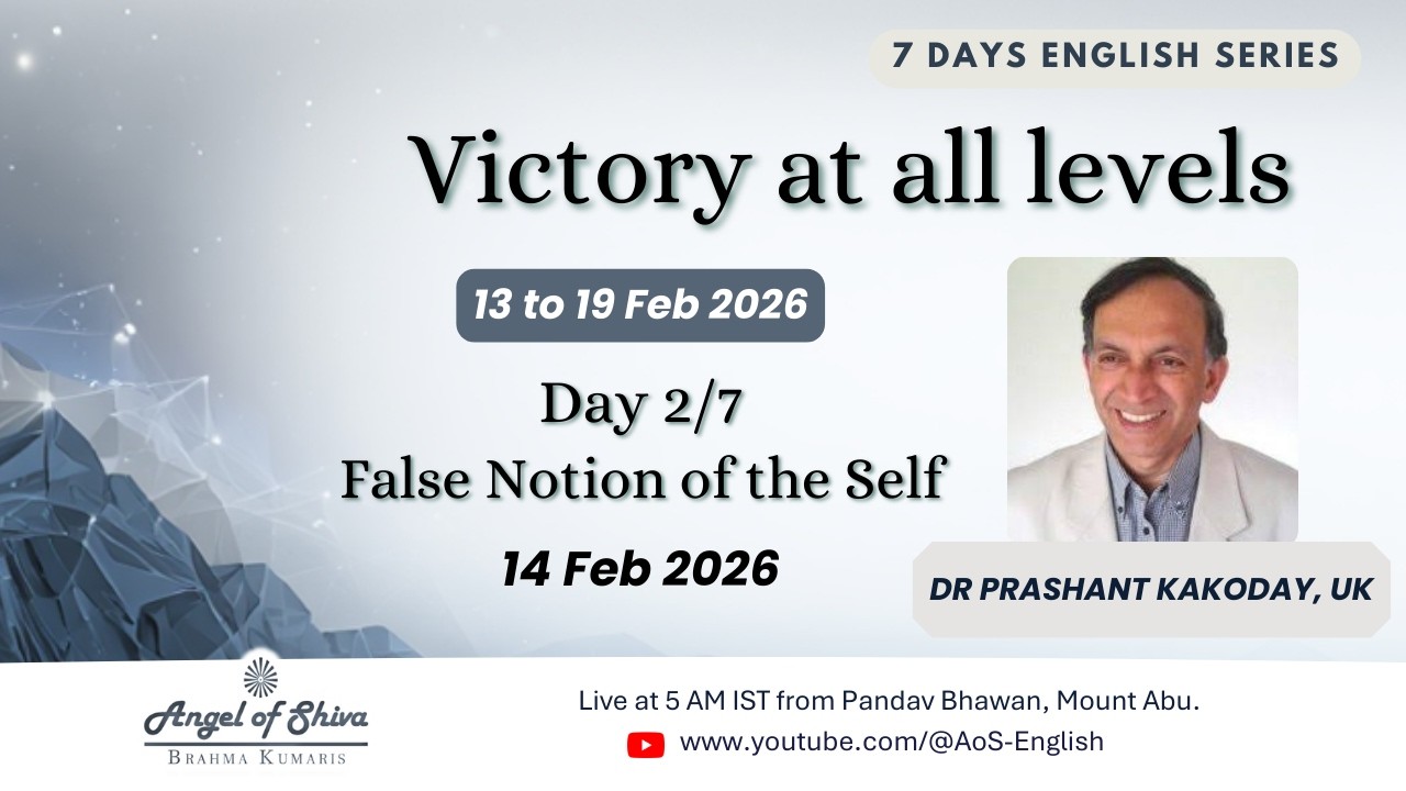 Day 2/7 - Victory at all levels (LIVE) (14-02-2026) | English | BK Dr Prashant Kakoday, UK