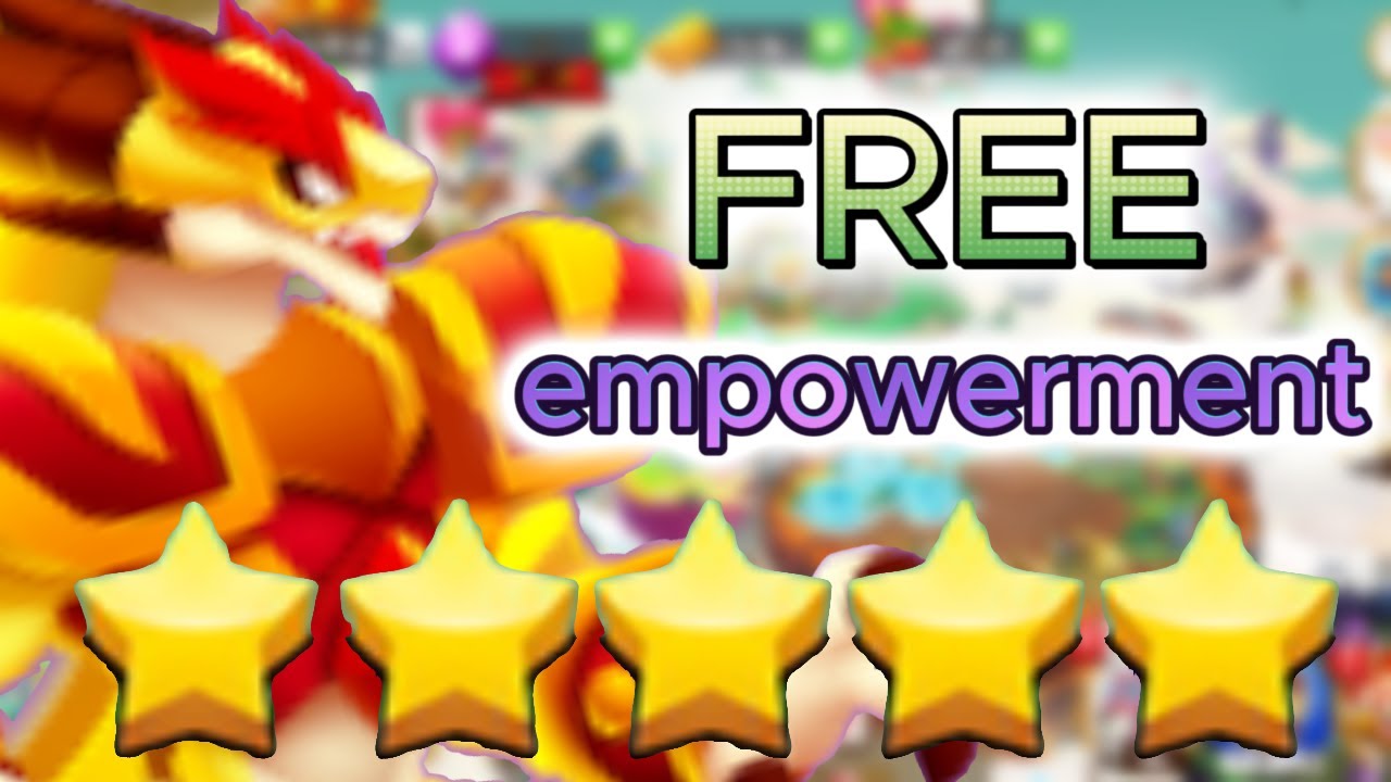 how to GET free 5 STAR EMPOWERMENT for FREE- dragon city #6