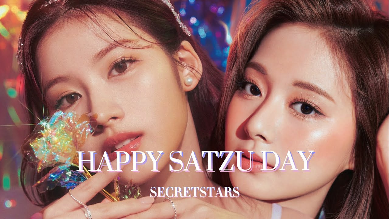 SANA: 2021 Is Going To Be Our (SaTzu’s) Year | SANA X TZUYU | SaTzu 사쯔 纱瑜 ツウィ, サナ
