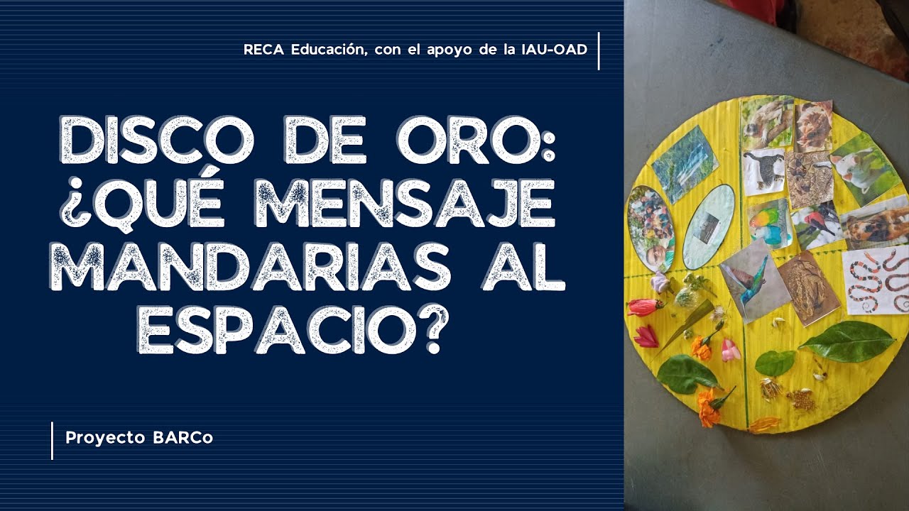 BARCo | Actividad Disco de Oro: ¿Qué mensaje mandarias al espacio?