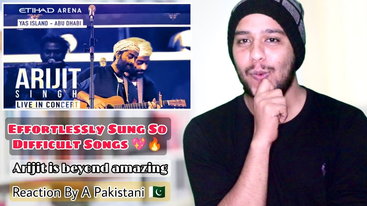 Pakistani Reacts To Arijit Singh Live Medley At Abu Dhabi UAE | Re-Actor Ali