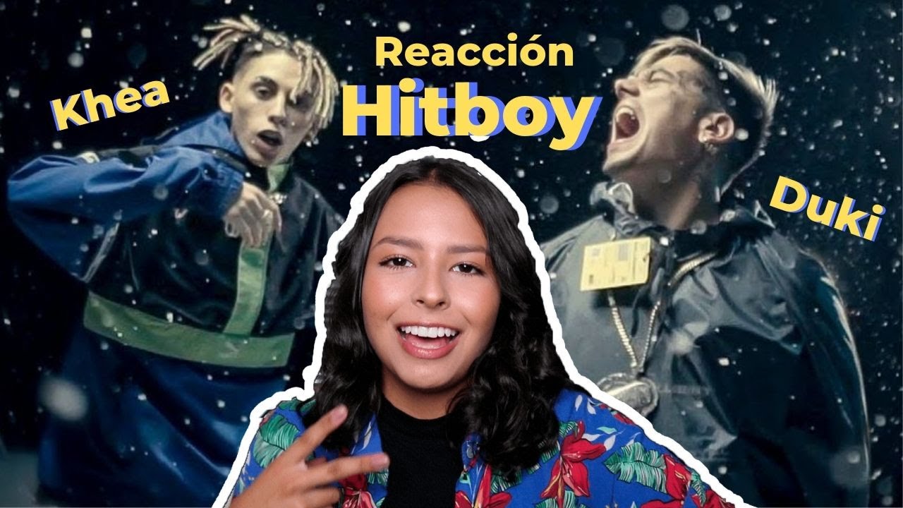 REACCIONANDO A HITBOY-DUKI x KHEA💸🌪/maboca