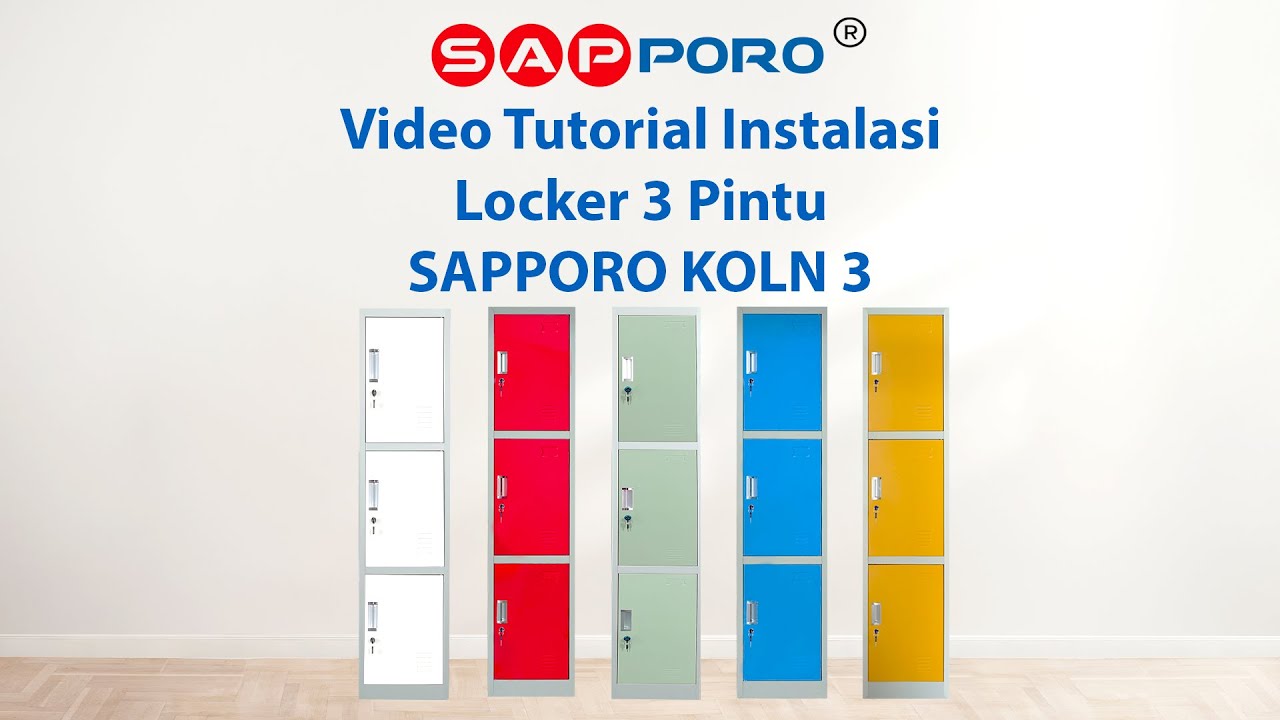 TUTORIAL INSTALASI SAPPORO KOLN 3   Loker Besi 3 pintu