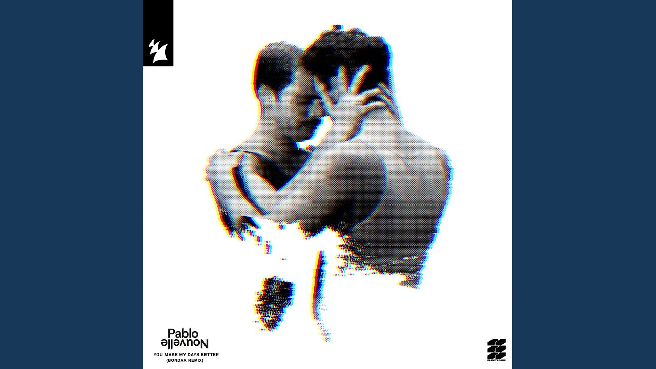 You Make My Days Better (Bondax Remix)